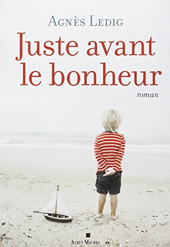 Juste avant le bonheur