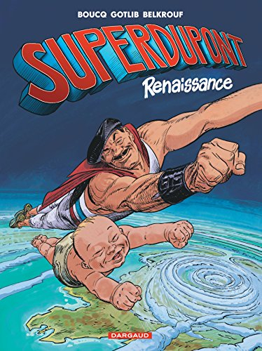 Superdupont. Vol. 1. Renaissance