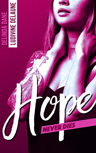 Never dies. Vol. 2. Hope never dies
