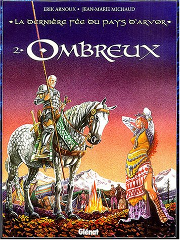 La dernière fée du pays d'Arvor. Vol. 2. Ombreux