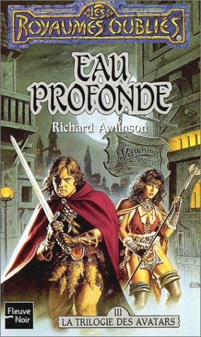 La trilogie des Avatars. Vol. 3. Eau profonde