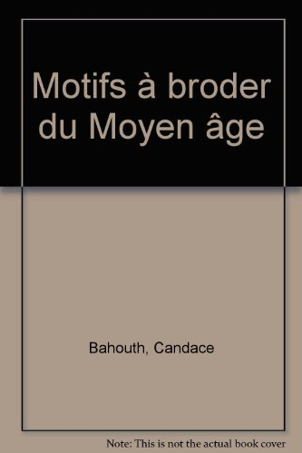 Motifs à broder du Moyen Age