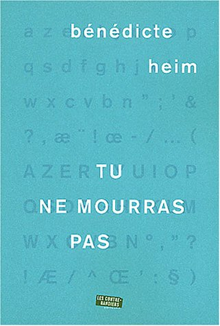 Tu ne mourras pas