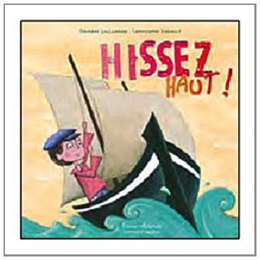 Hissez haut !