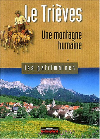 Le Trièves : une montagne humaine