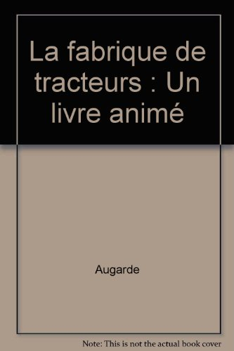 La Fabrique de tracteurs