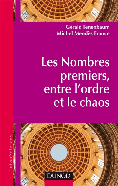 Les nombres premiers, entre l'ordre et le chaos