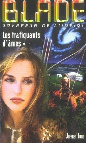 Les trafiquants d'âmes. Vol. 1