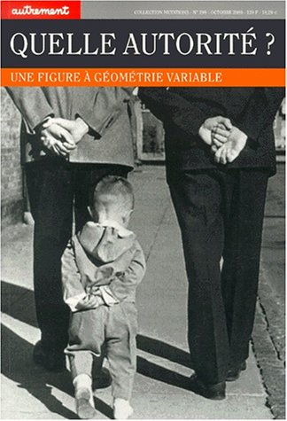 Quelle autorité ? : un figure à géométrie variable