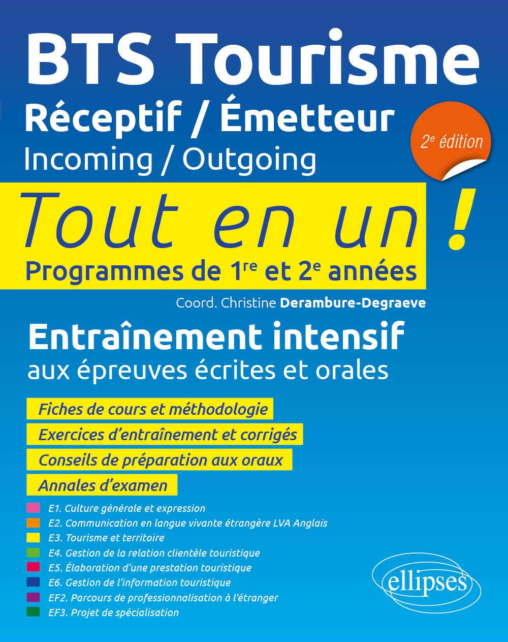 BTS tourisme réceptif-émetteur, incoming-outgoing : tout en un, programmes de 1re et 2e années : ent