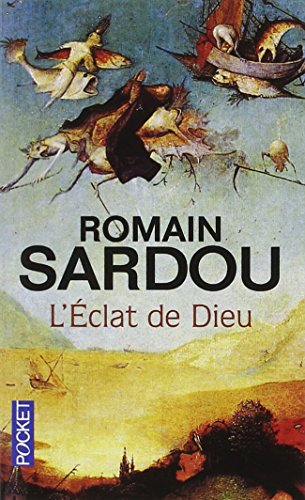 L'éclat de Dieu ou Le roman du temps