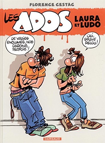 Les ados Laura et Ludo. Vol. 1