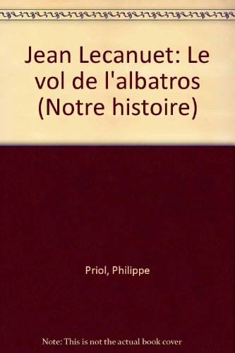 Jean Lecanuet : le vol de l'albatros