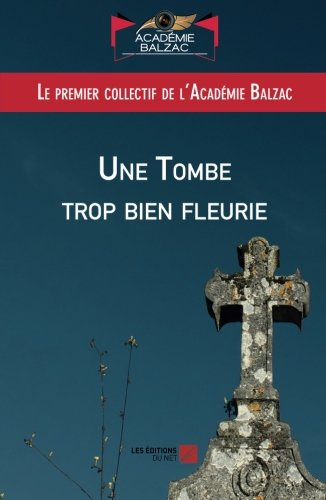 une tombe trop bien fleurie