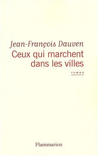 Ceux qui marchent dans les villes