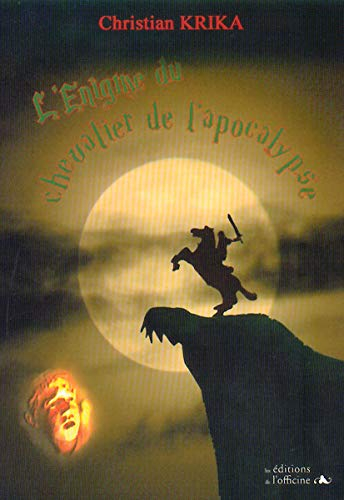 L'énigme du chevalier de l'Apocalypse