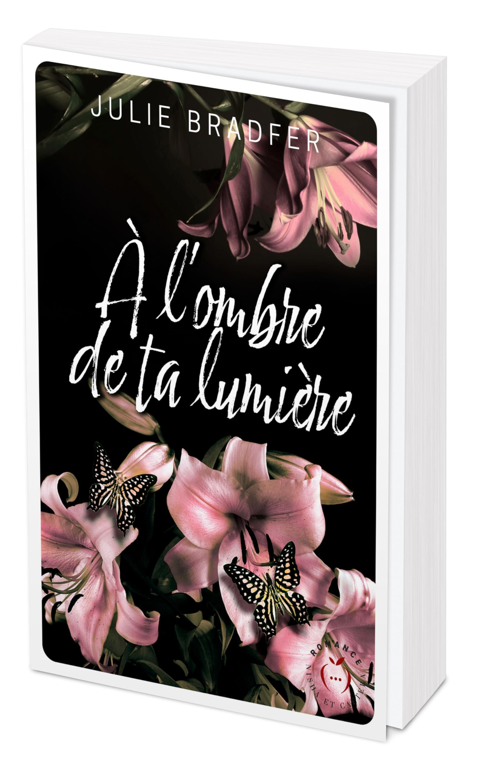 A l'ombre de ta lumière