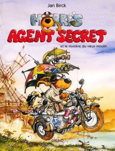 Morris agent secret et le mystère du vieux moulin : un album thriller