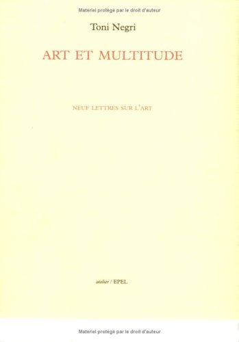 Art et multitude : neuf lettres sur l'art
