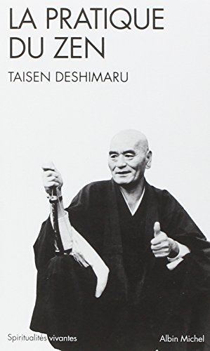 La Pratique du Zen