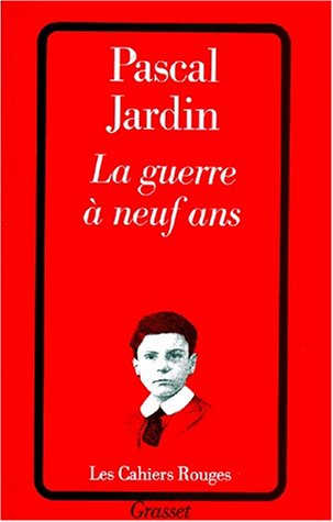 La Guerre à neuf ans