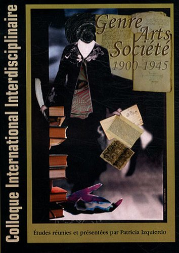 genre, arts, société : 1900-1945