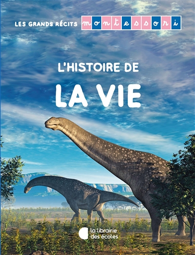 L'histoire de la vie