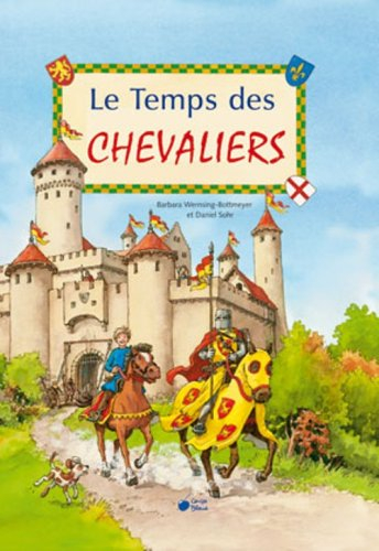 Le temps des chevaliers