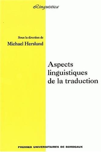 Aspects linguistiques de la traduction