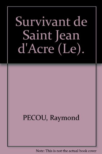 Le survivant de Saint-Jean-d'Acre