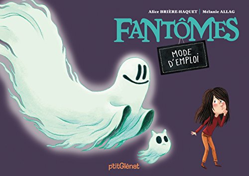 Fantômes : mode d'emploi