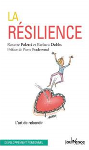 La résilience : l'art de rebondir