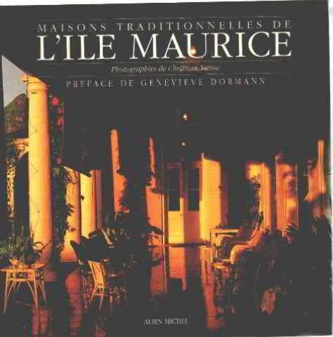 Maisons traditionnelles et coloniales de l'île Maurice