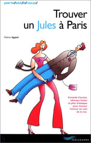 trouver un jules à paris