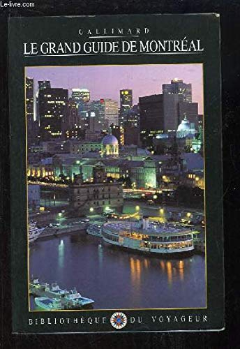Le grand guide de Montréal