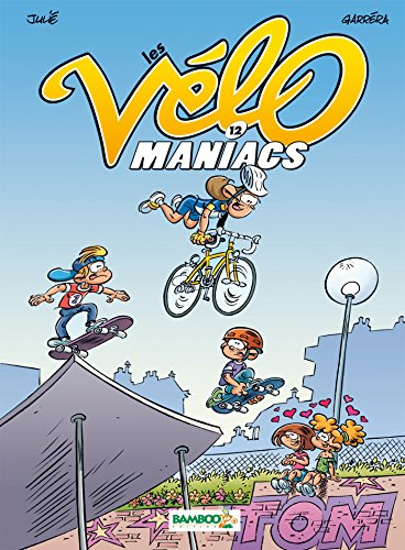 Les vélo maniacs. Vol. 12