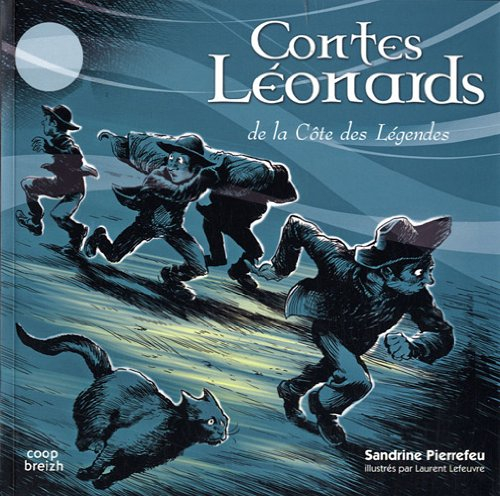 Contes léonards de la côte des légendes : histoires au coin du feu du pays de Lesneven