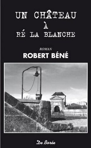Un château à Ré-la-Blanche