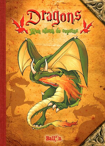 Dragons : mon album de copains