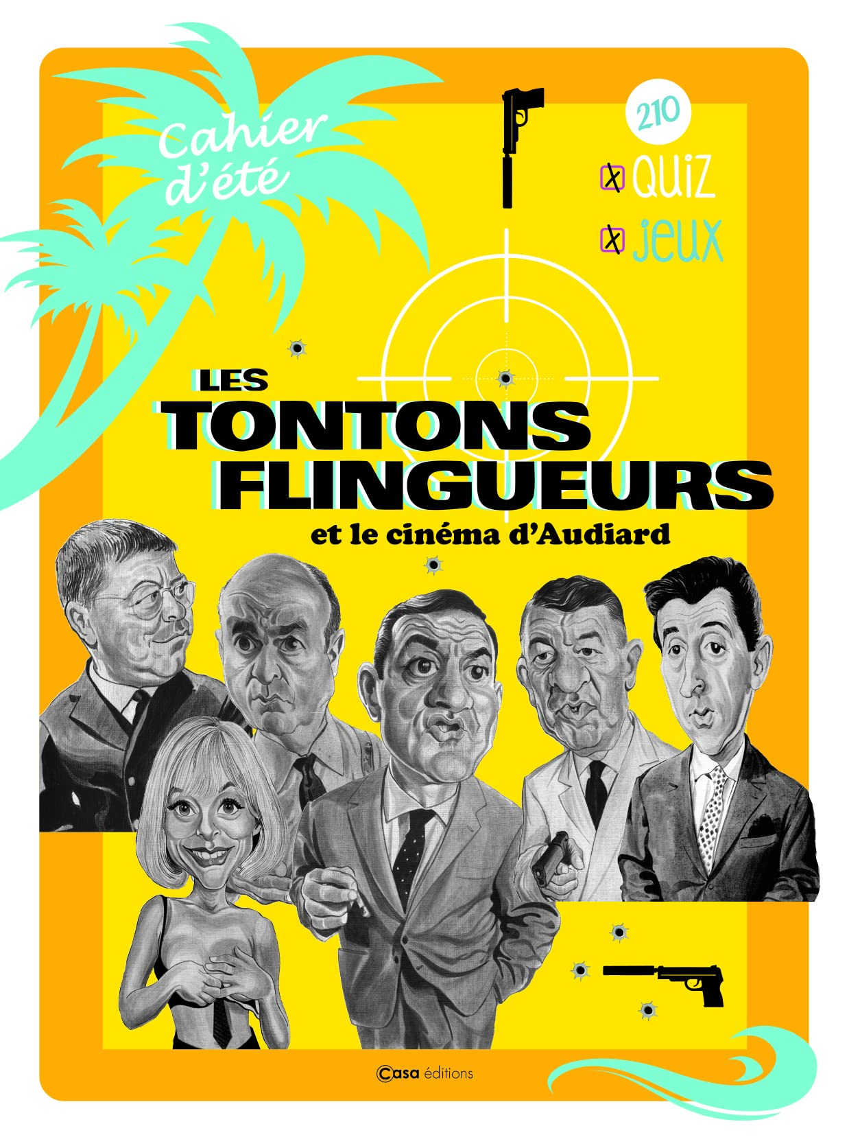 Les Tontons flingueurs et le cinéma d'Audiard