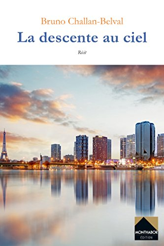 la descente au ciel