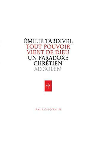 Tout pouvoir vient de Dieu : un paradoxe chrétien