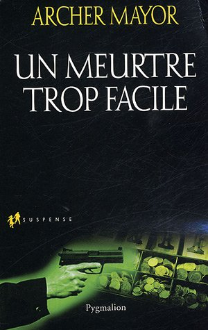 Un meurtre trop facile