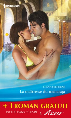 La maîtresse du maharaja. Le prix du secret