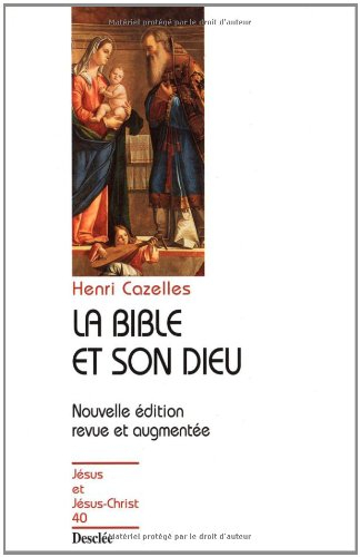 La Bible et son Dieu