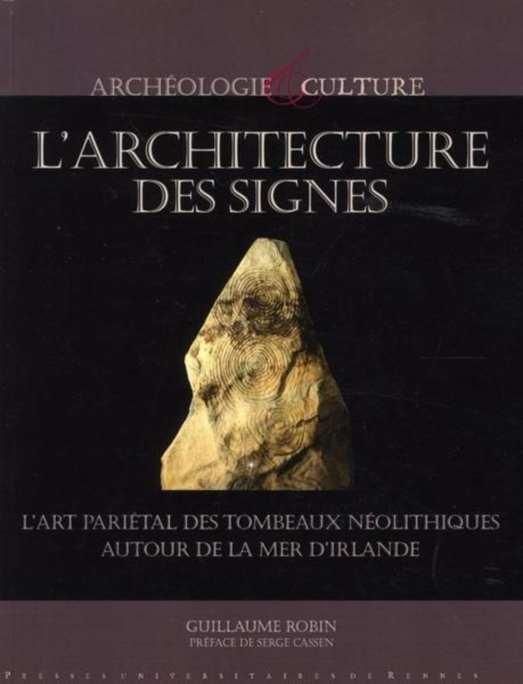L'architecture des signes : l'art pariétal des tombeaux néolithiques autour de la mer d'Irlande