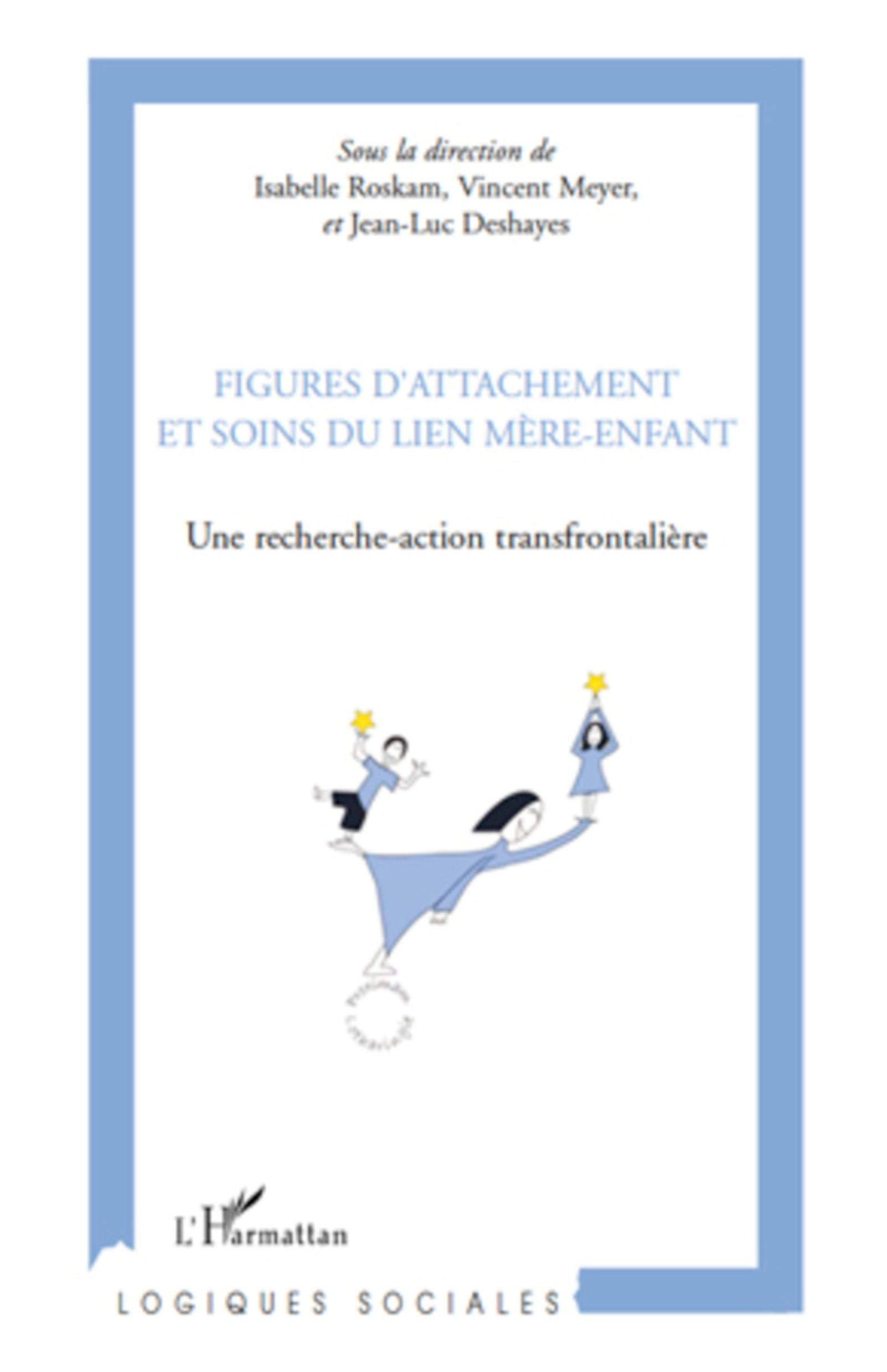 Figures d'attachement et soins du lien mère-enfant : une recherche-action transfrontalière
