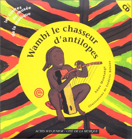 Wambi le chasseur d'antilopes : un conte du Gabon