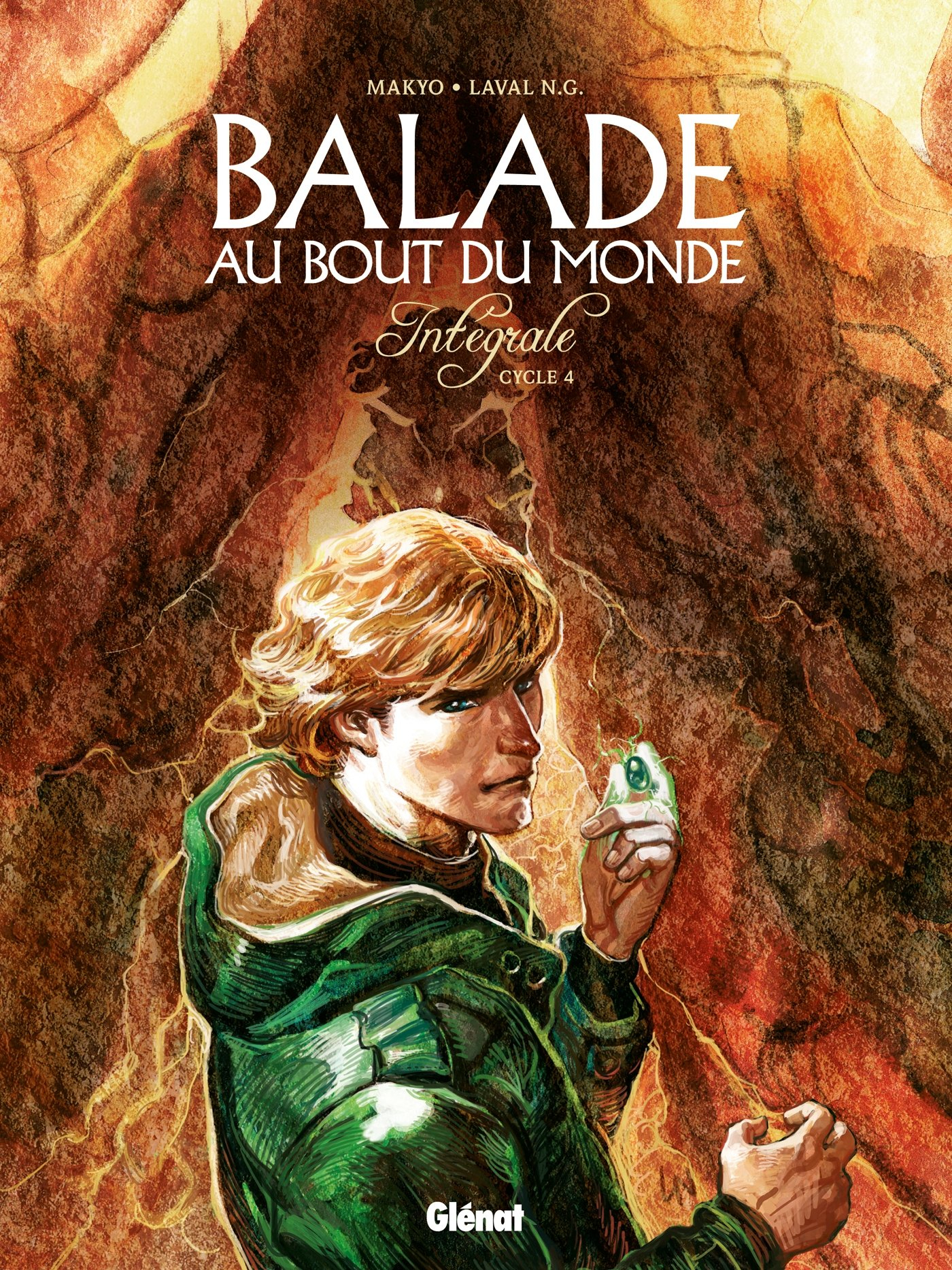 Balade au bout du monde : intégrale. Vol. 04