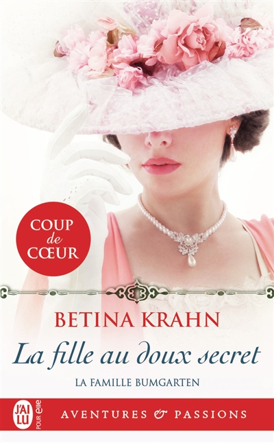 La famille Bumgarten. Vol. 2. La fille au doux secret